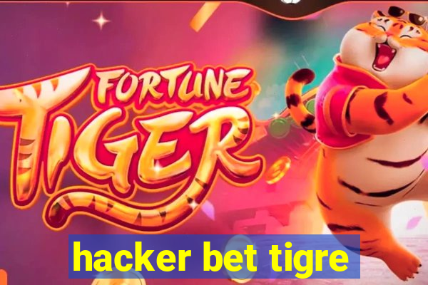 hacker bet tigre